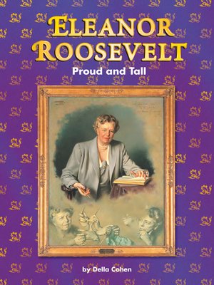 cover image of Eleanor Roosevelt: Proud and Tall